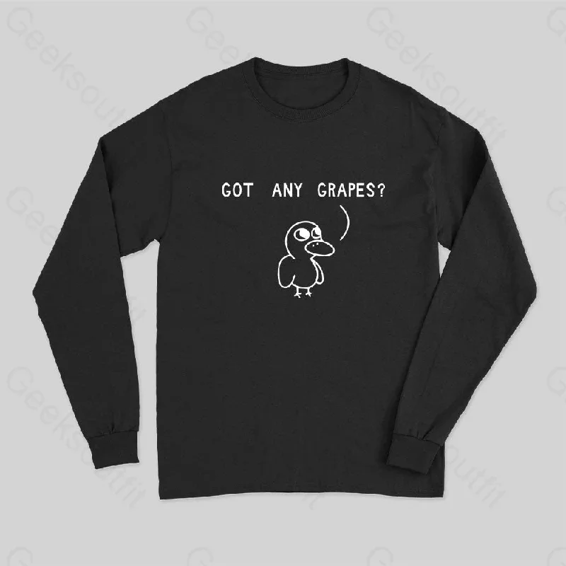 Got Any Grapes Long Sleeve T-Shirt