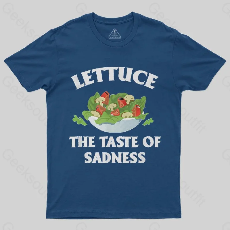 Lettuce The Taste Of Sadness T-Shirt