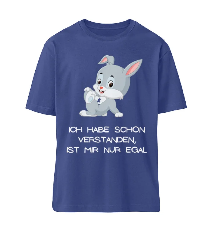 Ich habe schon verstanden...Oversize Shirt -Unisex- 