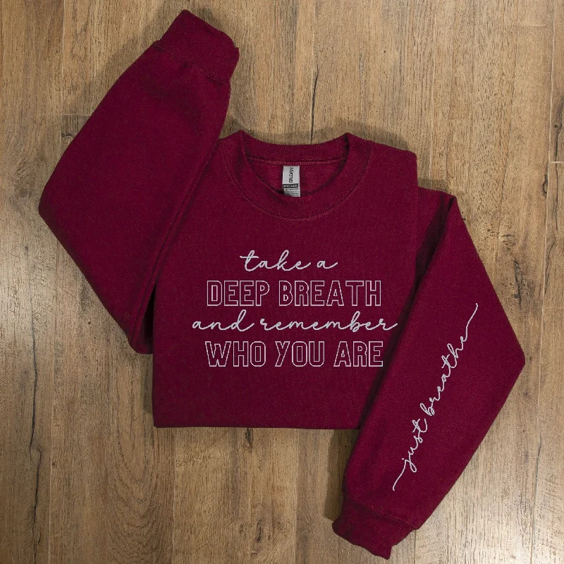 Take A Deep Breath  Sweatshirt