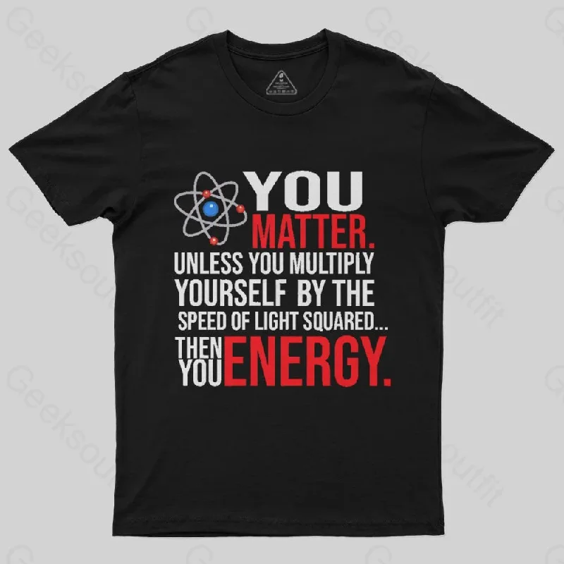 You Matter T-Shirt